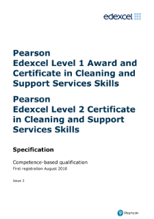 Specification - Pearson Edexcel Level 1 Certificate in Cleaning and Support Services Skills (QCF)